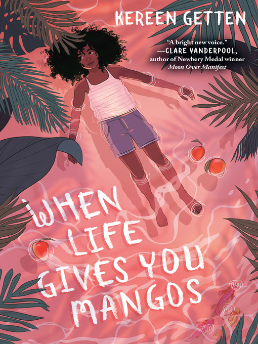 Title details for When Life Gives You Mangos by Kereen Getten - Available